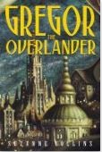 Gregor the Overlander by Suzanne Collins