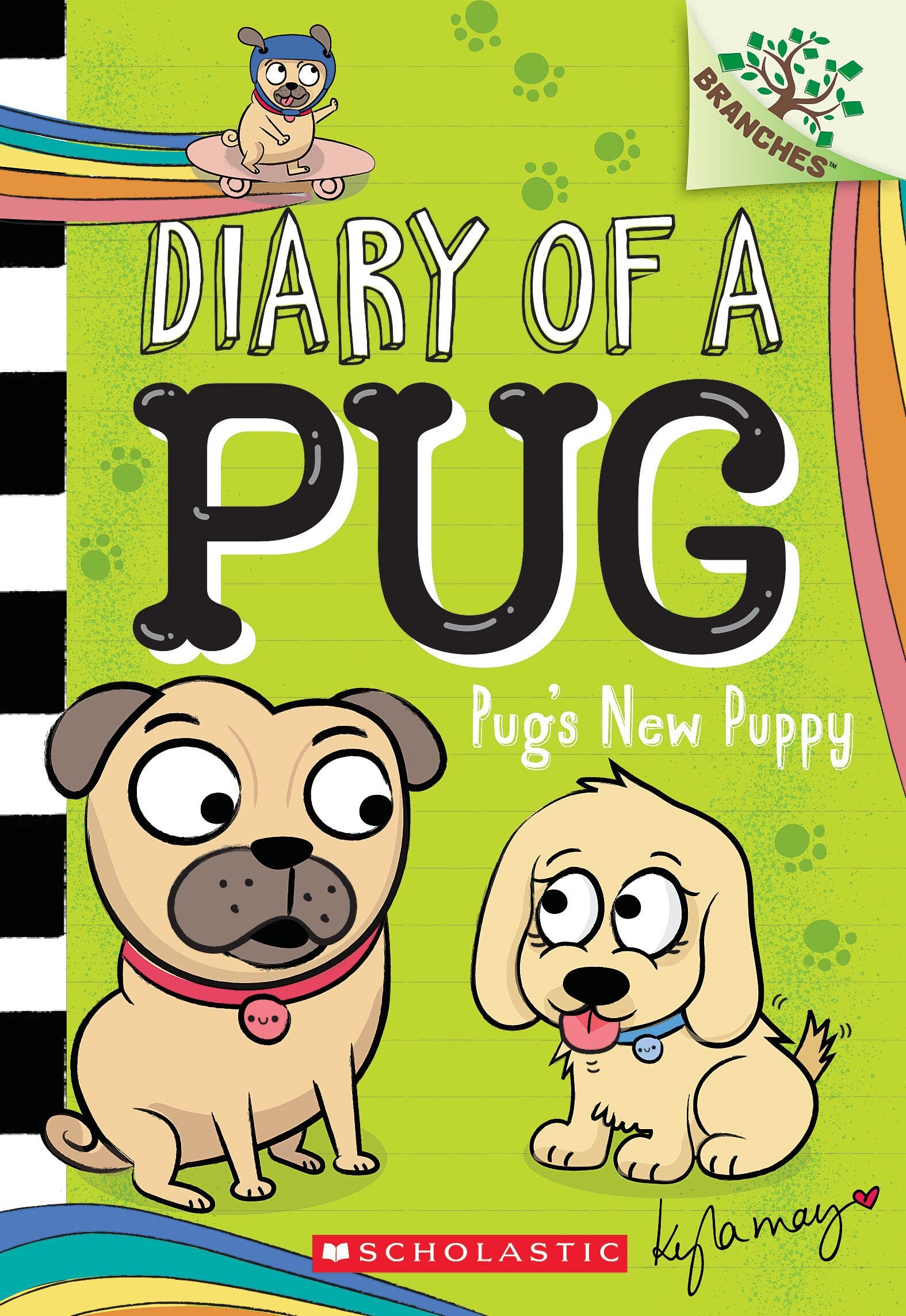 Book cover for Pug's New Puppy by Kyla May. A cartoon pug wearing a red collar is seated next to a cartoon yellow Labrador puppy wearing a blue collar.