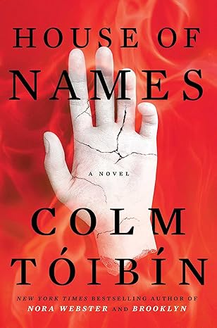 Book Cover: House of Names by Colm Toibin