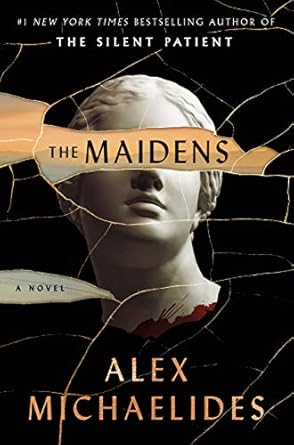Book Cover: The Maidens by Alex Michaelides