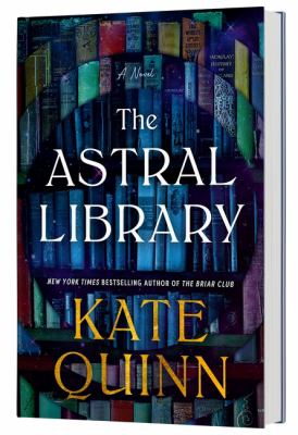 The Astral Library by Kate Quinn