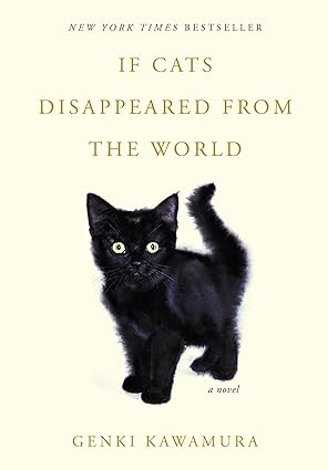 Book Cover: If Cats Disappeared from the World by Genki Kawamura