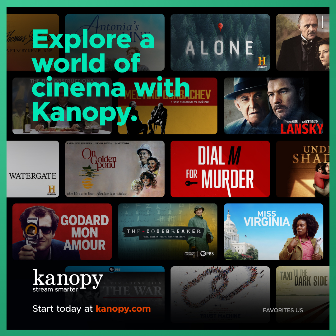 Explore a world of cinema with Kanopy.