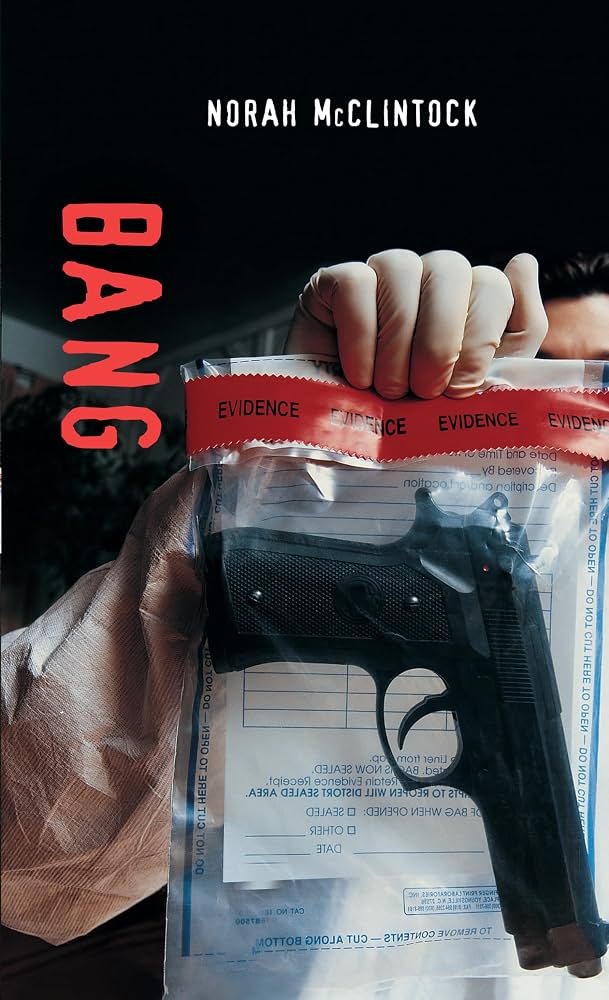 Bang by Norah McClintock