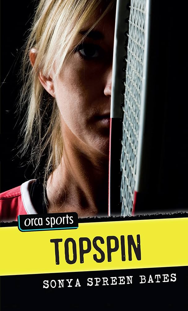 Topspin by Sonya Spreen Bates
